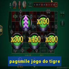 pagsmile jogo do tigre